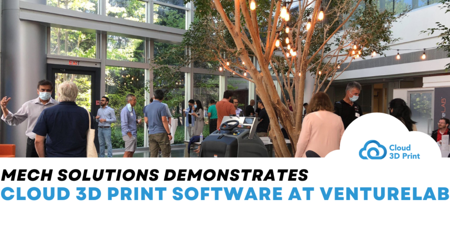 Mech Solution Demonstrates Cloud 3D Print at Venture Lab